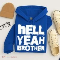 Hell Yeah Brother Siblings Funny Sarcastic Saying Cute Gift Hoodie thumb 4