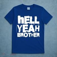 Hell Yeah Brother Siblings Funny Sarcastic Saying Cute Gift T-Shirt thumb 5