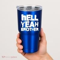 Hell Yeah Brother Siblings Funny Sarcastic Saying Cute Gift Tumbler thumb 2