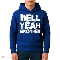 Hell Yeah Brother Siblings Funny Sarcastic Saying Cute Gift Kids Hoodie thumb 4