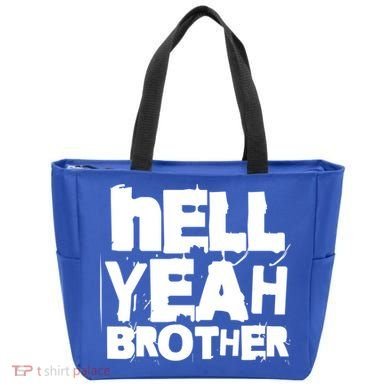 Hell Yeah Brother Siblings Funny Sarcastic Saying Cute Gift Tote Bag