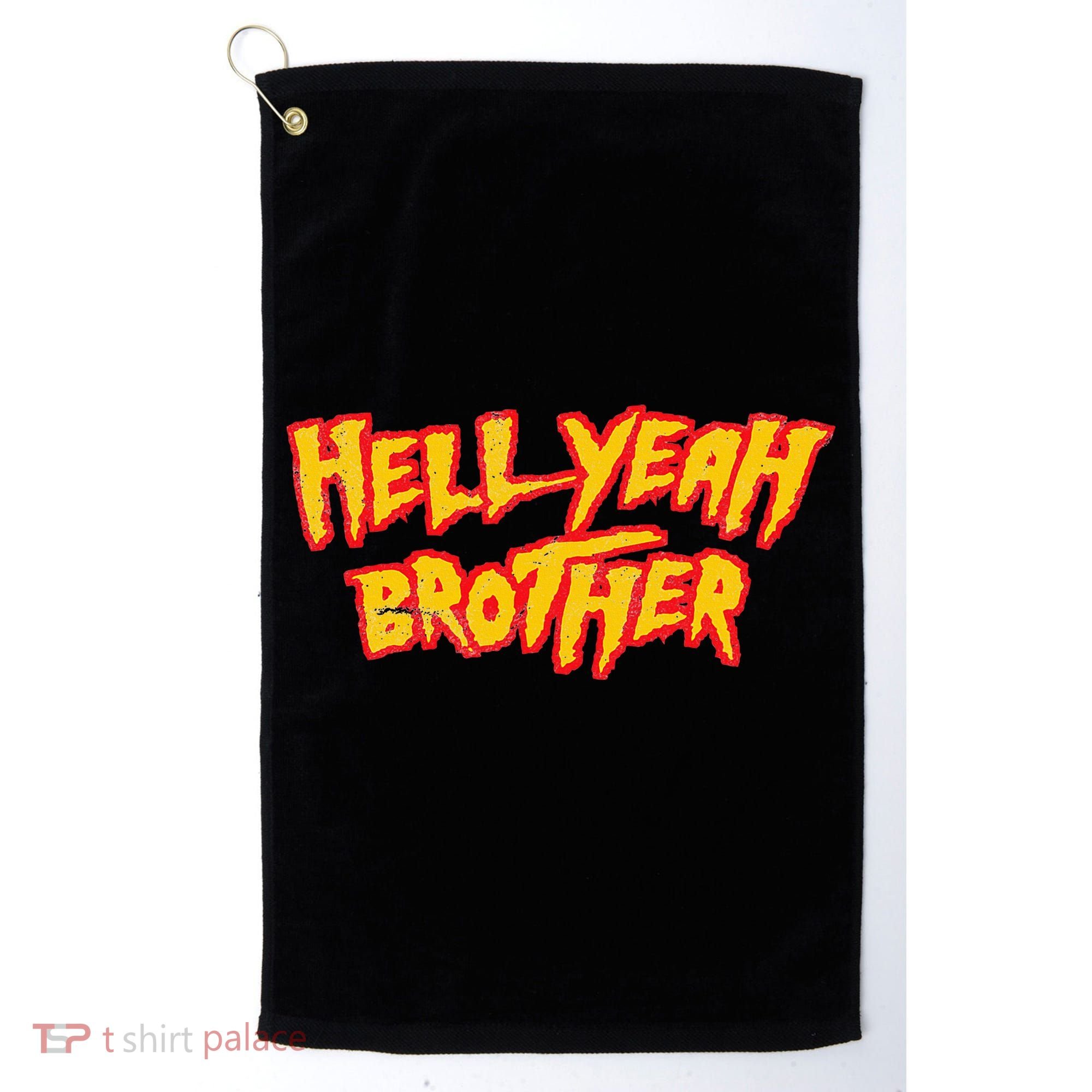 Hell Yeah Brother Funny 80S Wrestling Vegas Pool Golf Towel