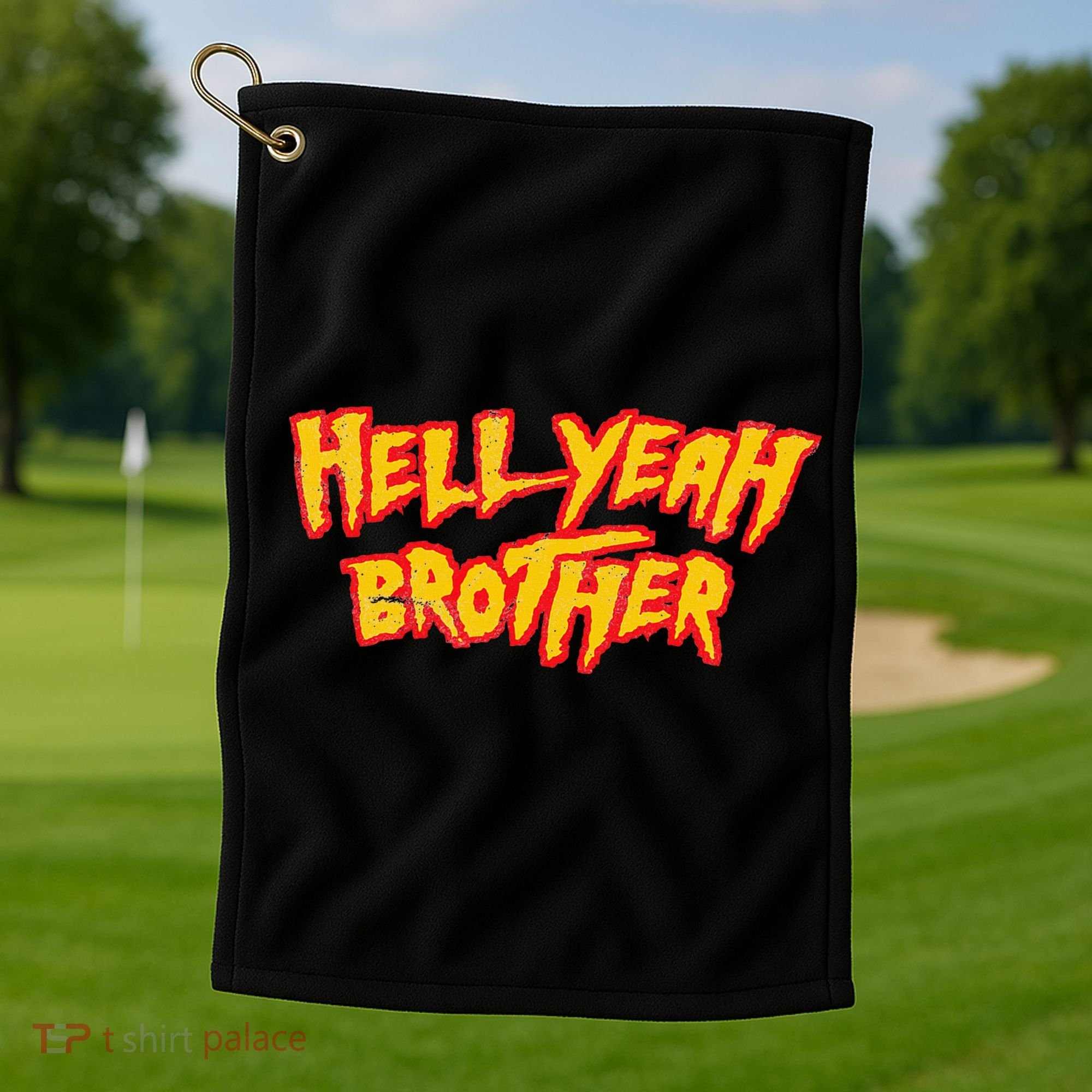 Hell Yeah Brother Funny 80S Wrestling Vegas Pool Golf Towel