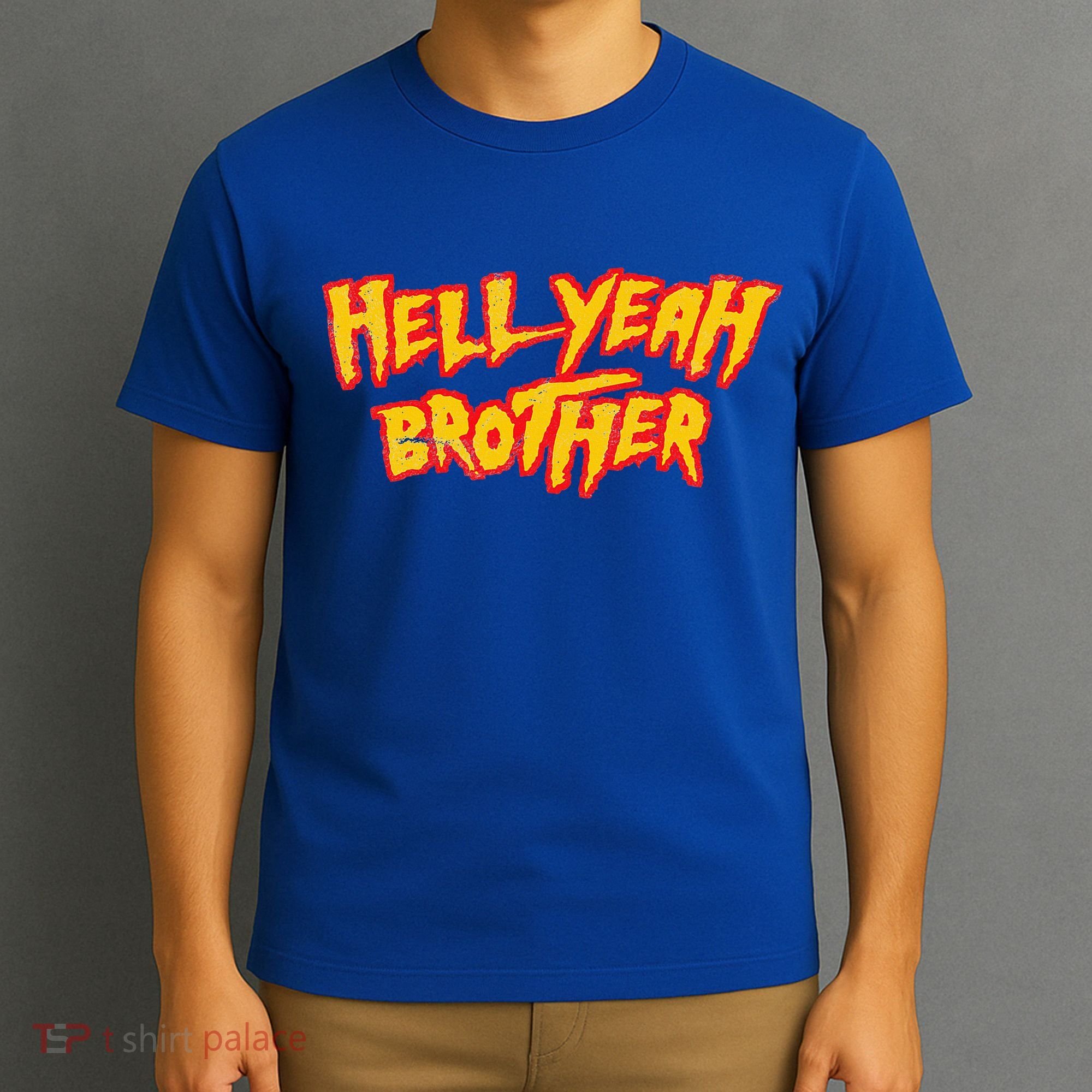 Hell Yeah Brother Funny 80S Wrestling Vegas Pool T-Shirt