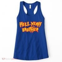 Hell Yeah Brother Funny 80S Wrestling Vegas Pool Women's Tank Top thumb 0
