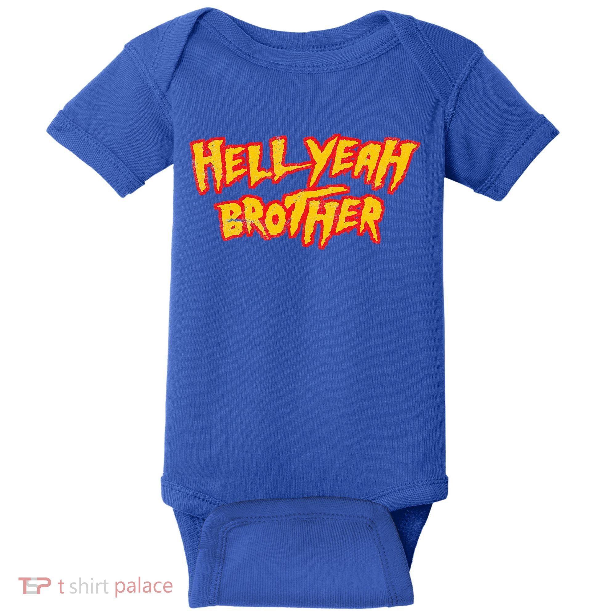 Hell Yeah Brother Funny 80S Wrestling Vegas Pool Baby Bodysuit