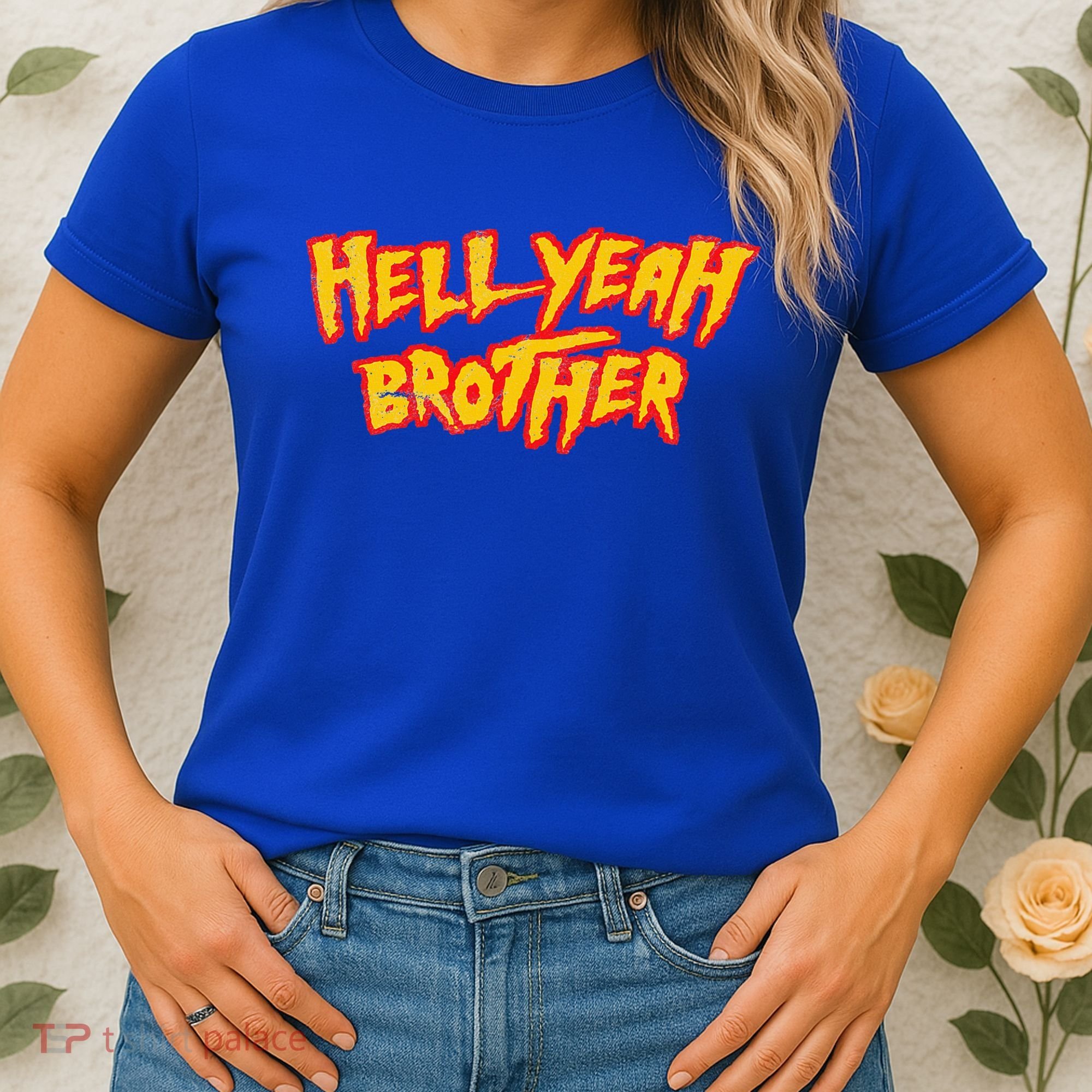 Hell Yeah Brother Funny 80S Wrestling Vegas Pool Women's T-Shirt