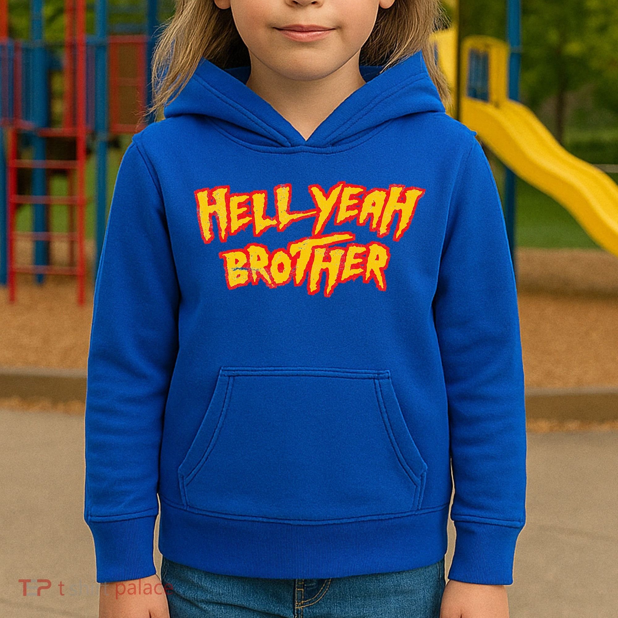 Hell Yeah Brother Funny 80S Wrestling Vegas Pool Kids Hoodie