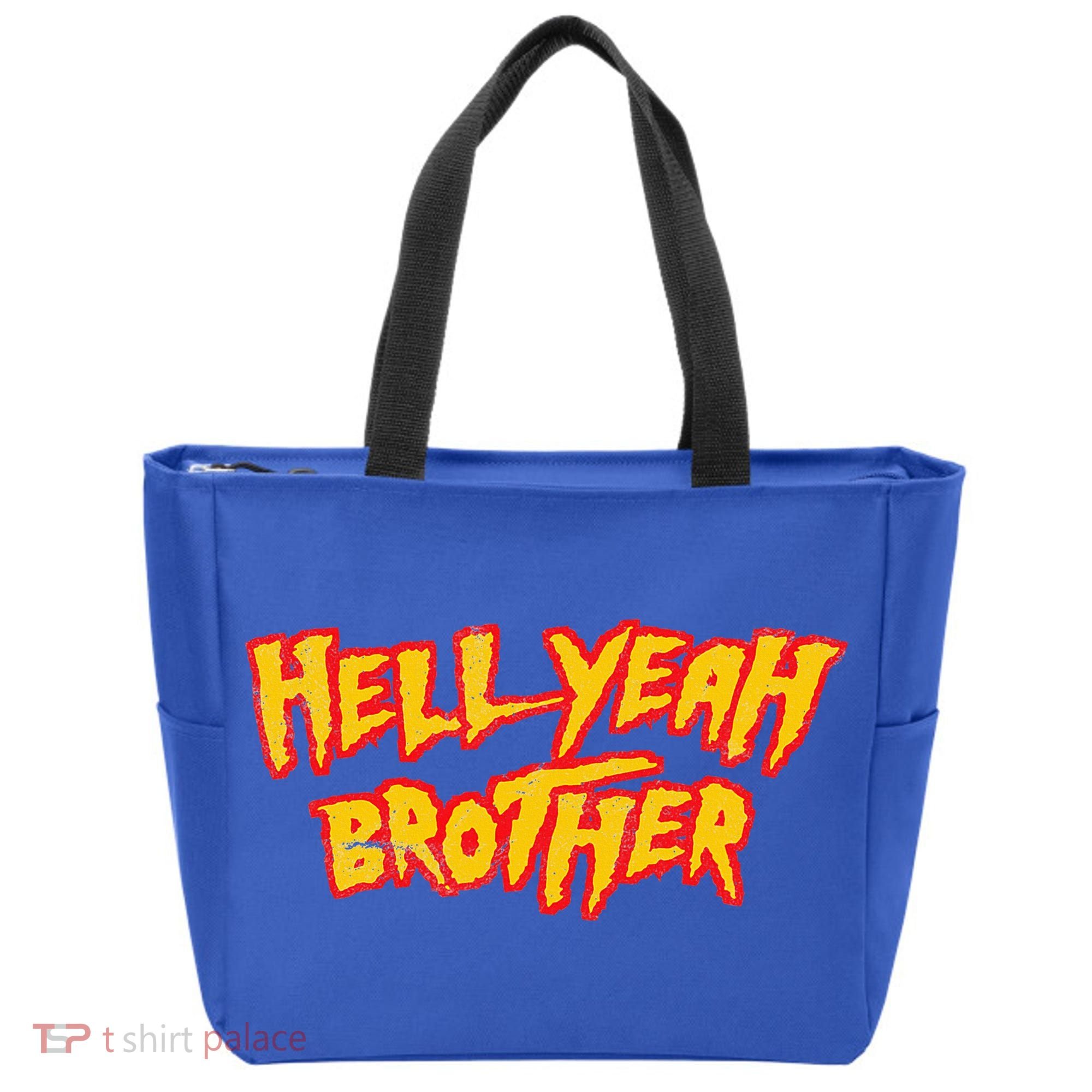 Hell Yeah Brother Funny 80S Wrestling Vegas Pool Tote Bag