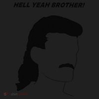 Hell Yeah Brother! Funny Women's Sweatshirt thumb 2