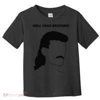 Hell Yeah Brother! Funny Toddler T-Shirt thumb 0