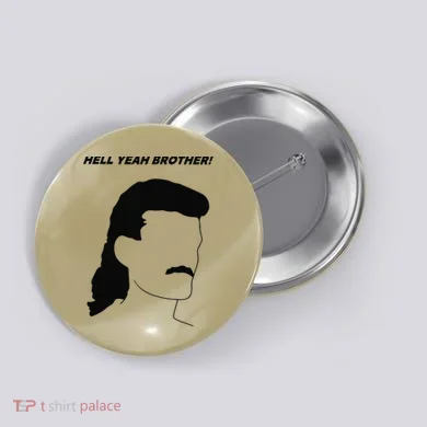 Hell Yeah Brother! Funny Button