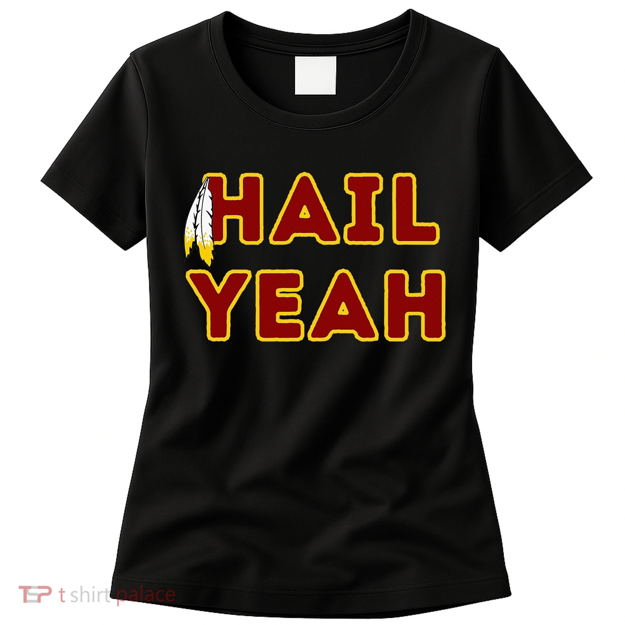 Hail Yeah Burgundy Gold Foot Ball Women's T-Shirt