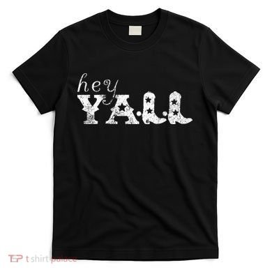 Hey YAll Cowboy Boots T-Shirt
