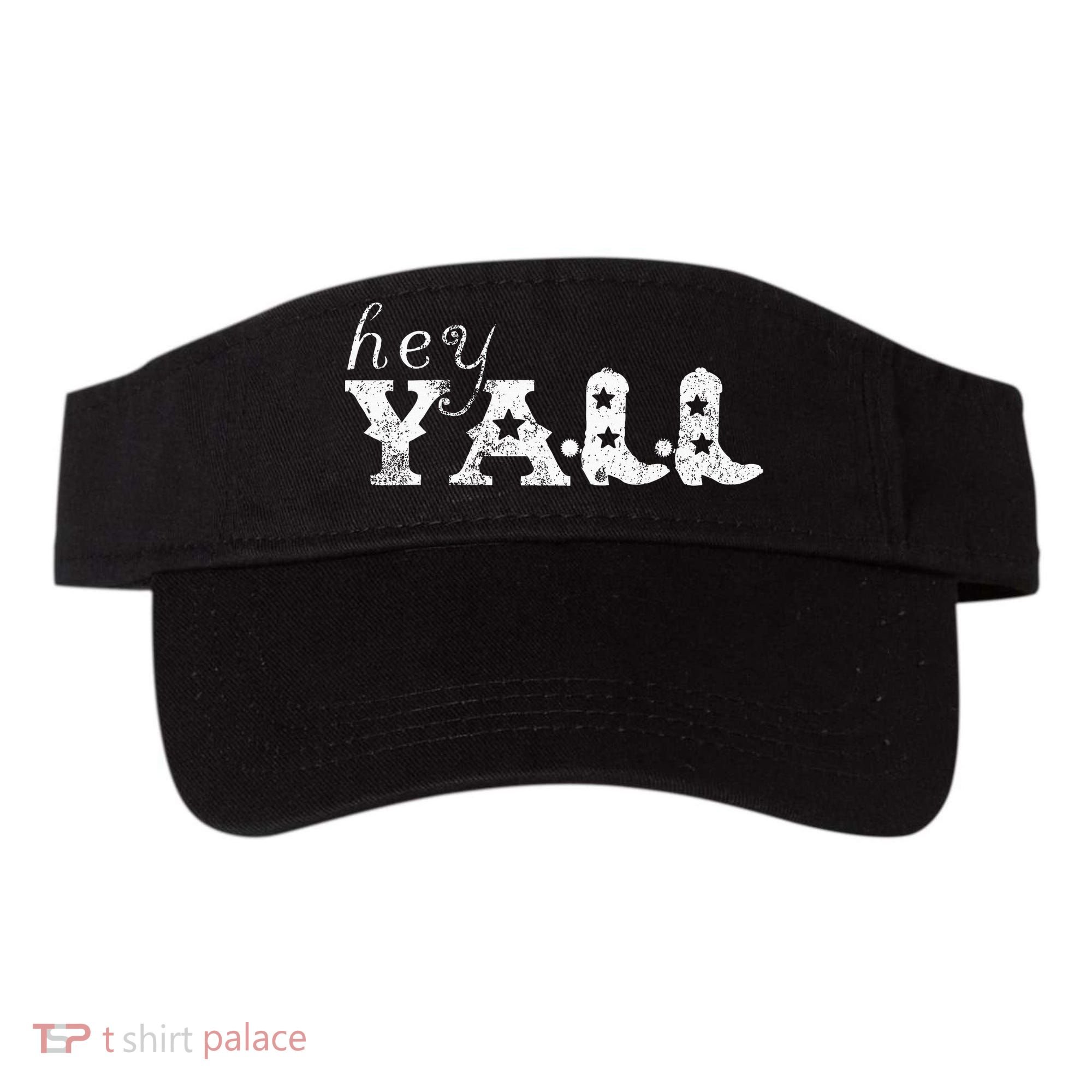 Hey YAll Cowboy Boots Visor