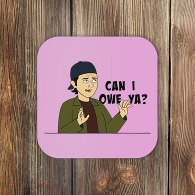 Hank Yarbo Catchphrase Coaster