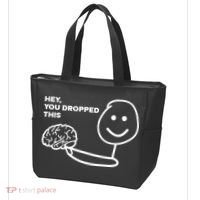 Hey You Dropped This Brain Funny Sarcastic Tote Bag thumb 3