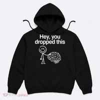 Hey You Dropped This Funny Brain Hoodie thumb 0