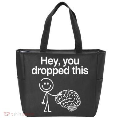 Hey You Dropped This Funny Brain Tote Bag