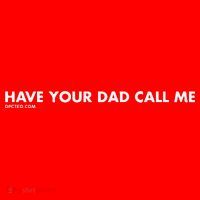 Have Your Dad Call Me Santa Hat thumb 1