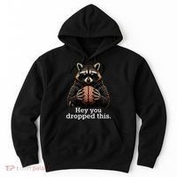 Hey You Dropped This Funny Raccoon Brain Meme Hoodie thumb 0