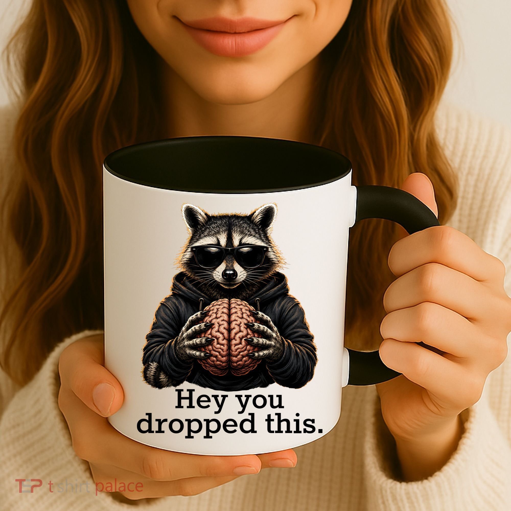 Hey You Dropped This Funny Raccoon Brain Meme Coffee Mug
