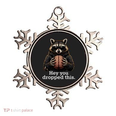 Hey You Dropped This Funny Raccoon Brain Meme Ornament