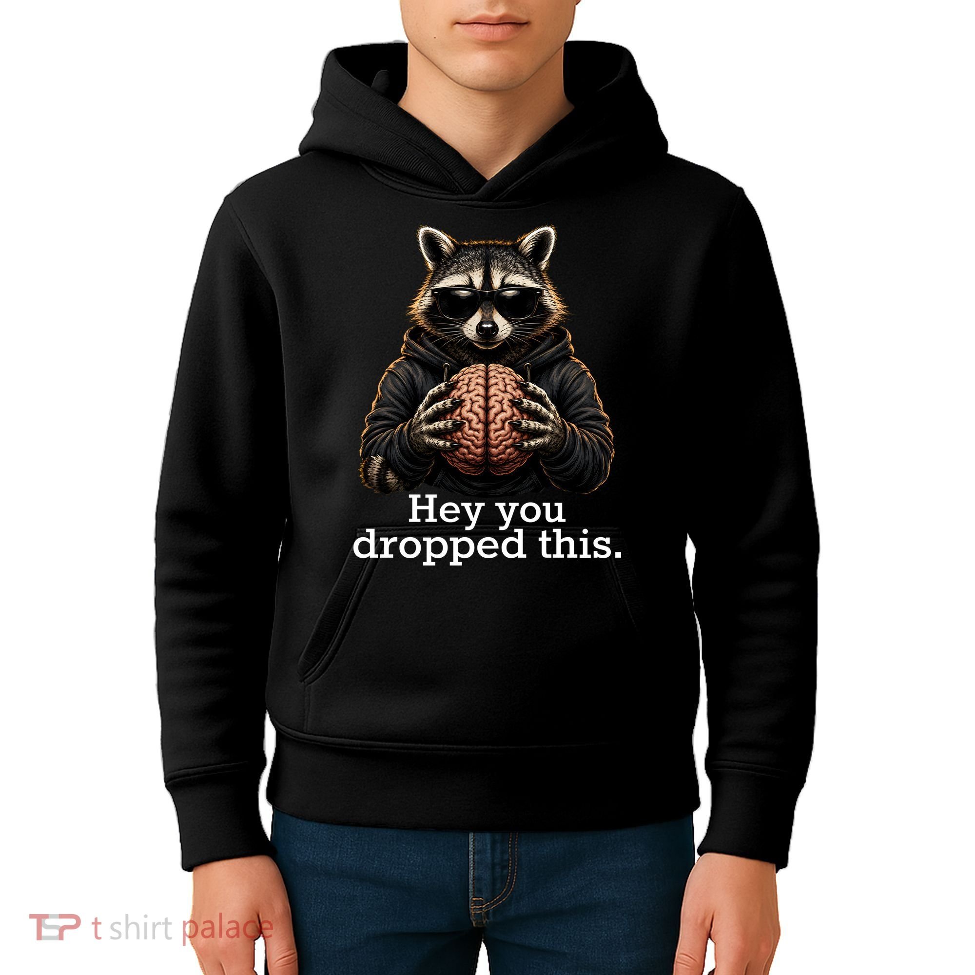 Hey You Dropped This Funny Raccoon Brain Meme Kids Hoodie