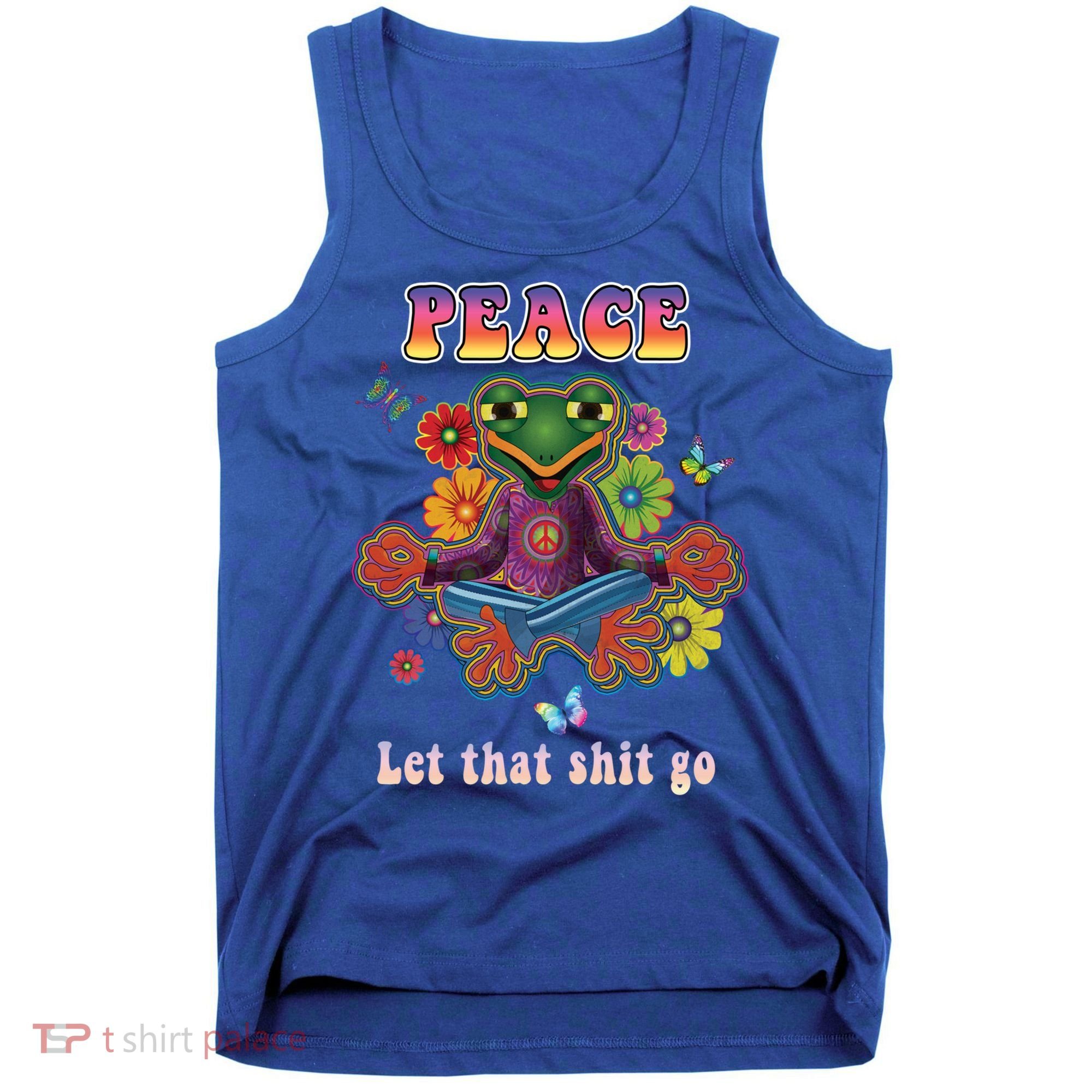 Hippie Yoga Gift Let That Shit Go Buddha Frog Gift Tank Top