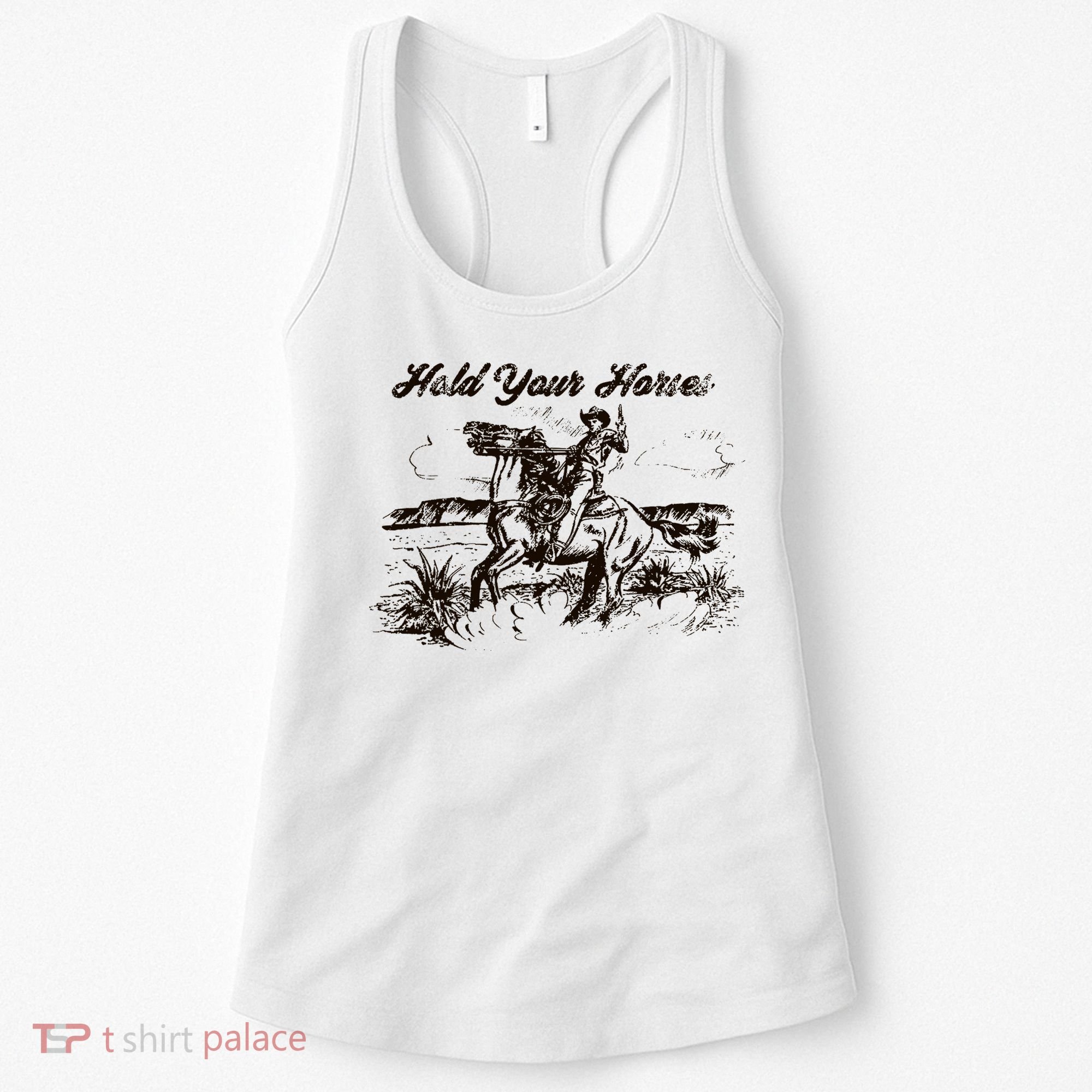 Hold Your Horses Rodeo Western Cowboy Retro Gift Women's Tank Top