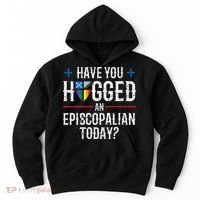 Have You Hugged An Episcopalian Today? Church Hoodie thumb 0