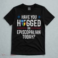 Have You Hugged An Episcopalian Today? Church T-Shirt thumb 5