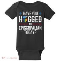Have You Hugged An Episcopalian Today? Church Baby Bodysuit thumb 0