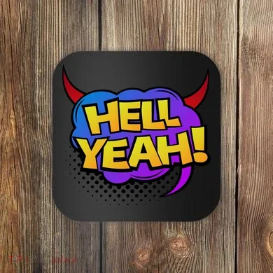 Hell Yeah Coaster