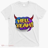 Hell Yeah T-Shirt thumb 0