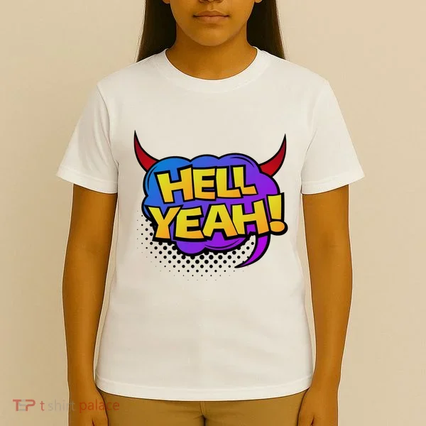 Hell Yeah T-Shirt