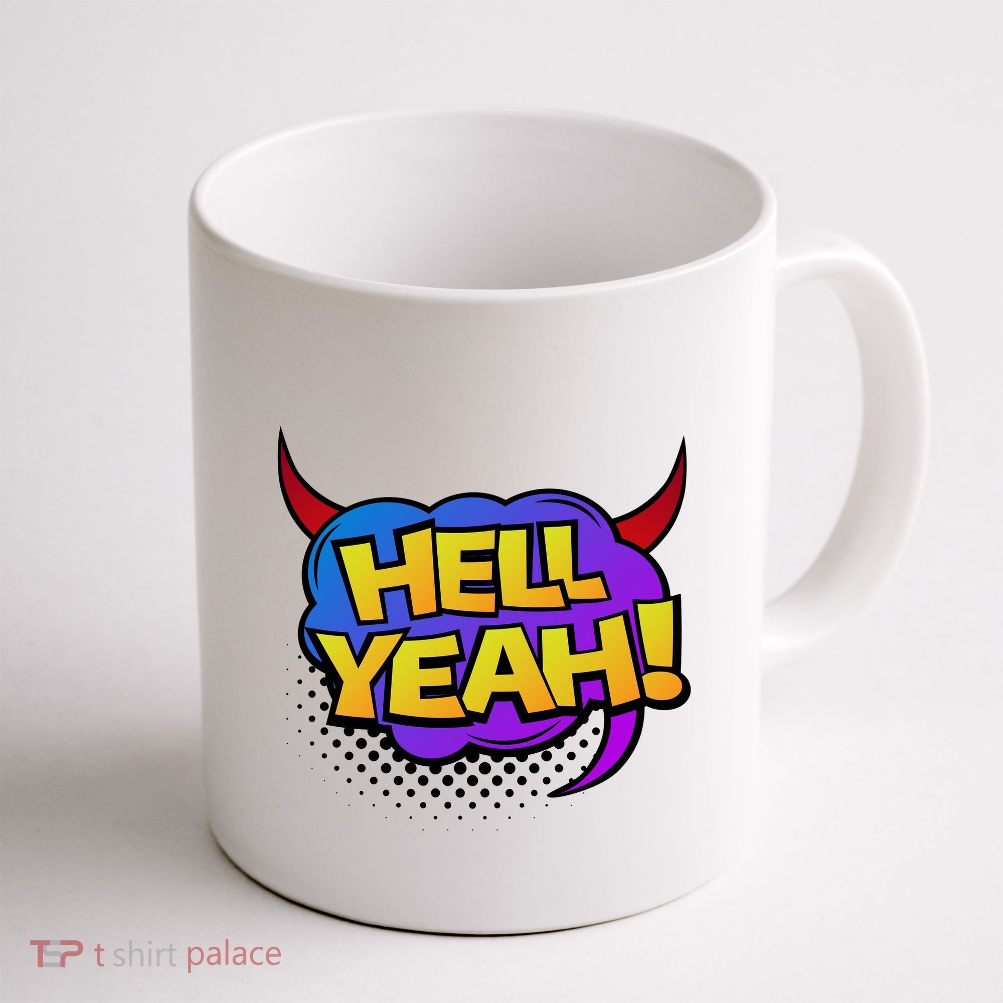 Hell Yeah Coffee Mug