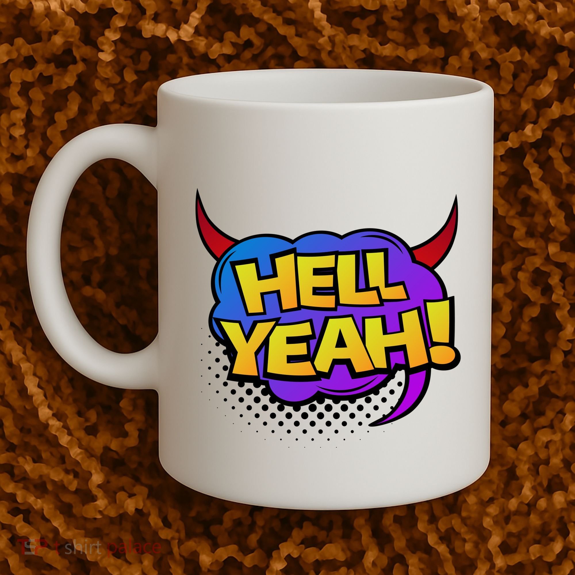 Hell Yeah Coffee Mug