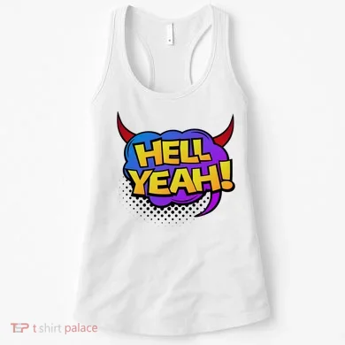 Hell Yeah Women's Tank Top