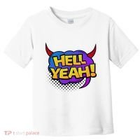 Hell Yeah Toddler T-Shirt thumb 0