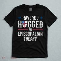 Have You Hugged An Episcopalian Religious Christian Church T-Shirt thumb 5