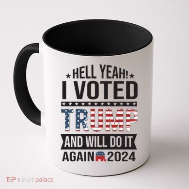 Hell Yeah! I Voted Trump Coffee Mug