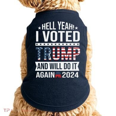 Hell Yeah! I Voted Trump Doggie Tank