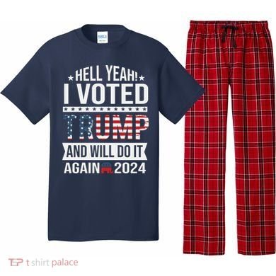 Hell Yeah! I Voted Trump Pajama Set