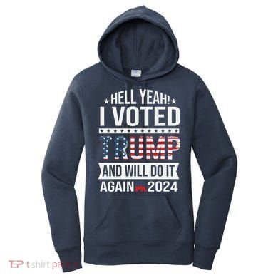 Hell Yeah! I Voted Trump Women's Hoodie