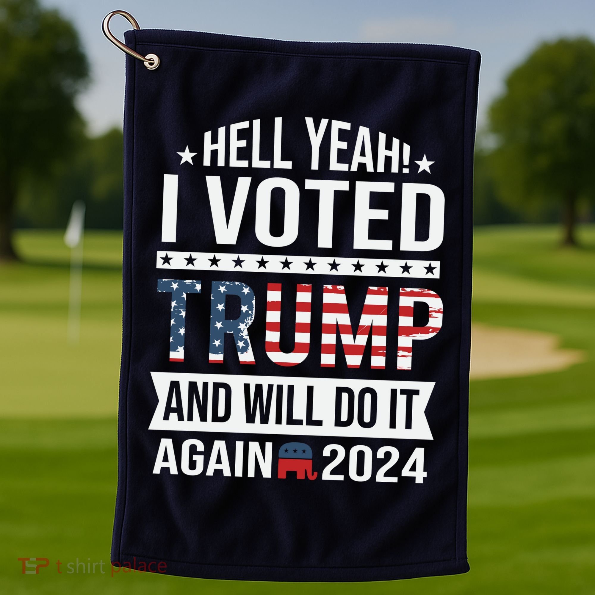 Hell Yeah! I Voted Trump Golf Towel