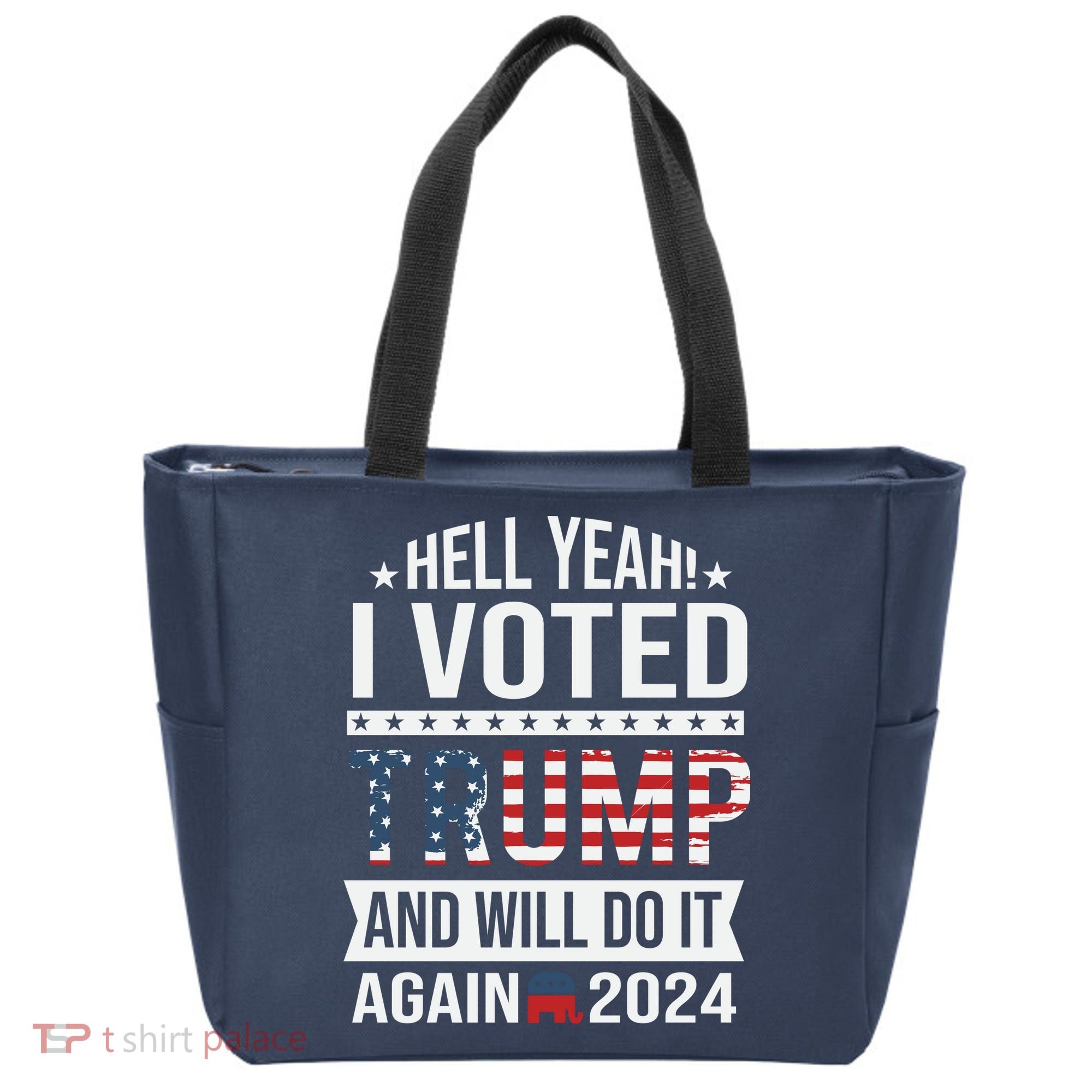Hell Yeah! I Voted Trump Tote Bag