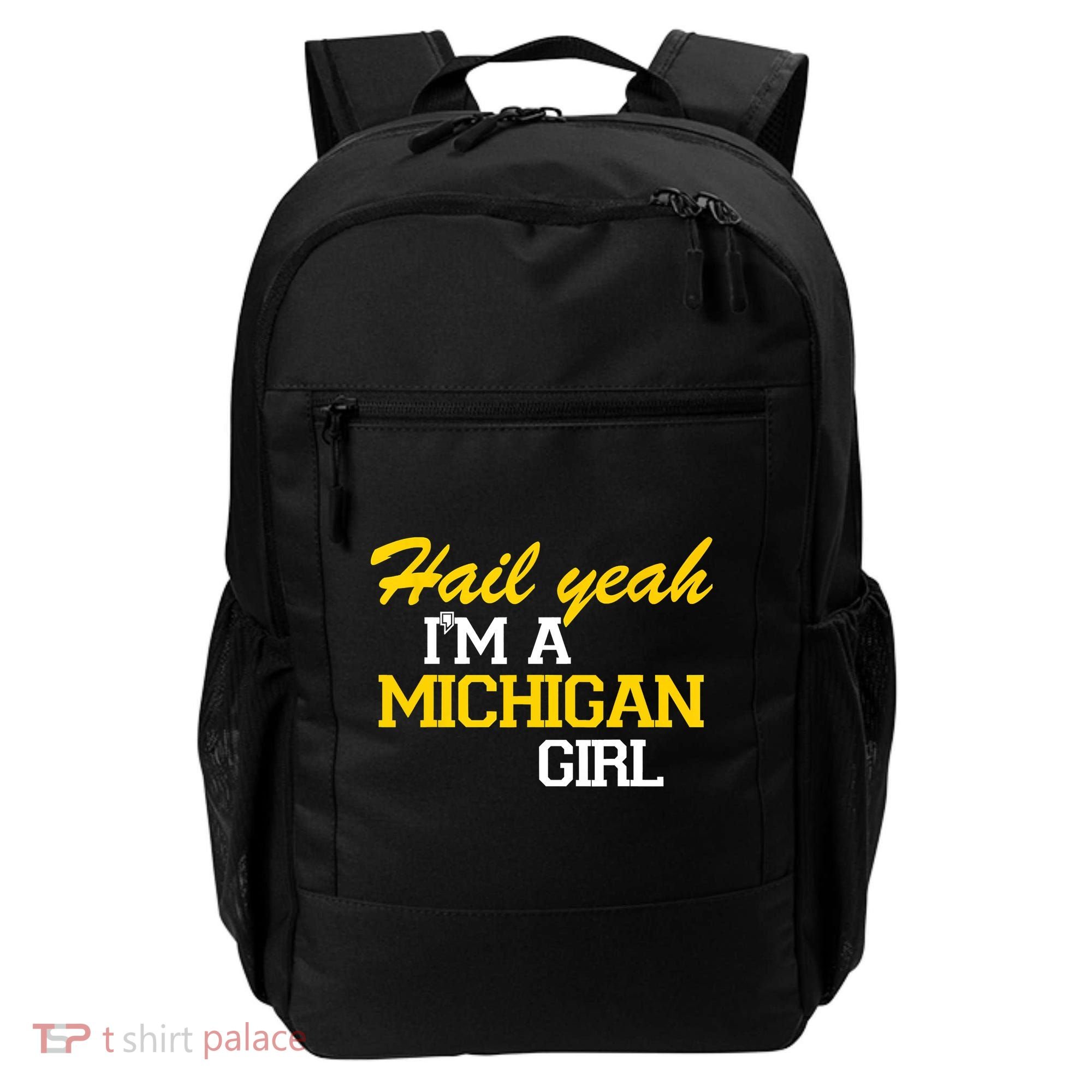 Hail Yeah I'm A Michigan Girl Backpack