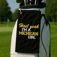Hail Yeah I'm A Michigan Girl Golf Towel thumb 2