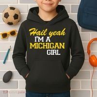 Hail Yeah I'm A Michigan Girl Kids Hoodie thumb 2
